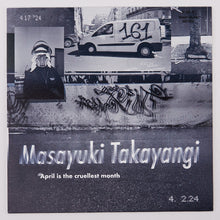 Ari Marcopoulos for Masayuki Takayanagi New Direction Unit’s April is the cruellest month Edition 4/5