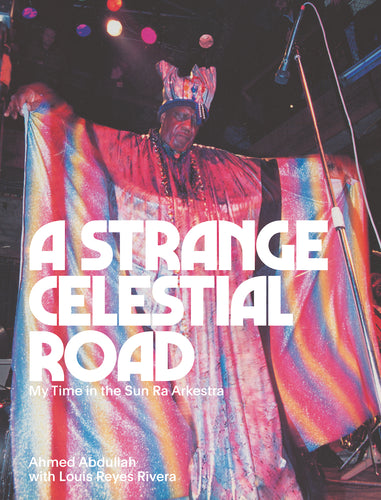 Ahmed Abdullah: A Strange Celestial Road