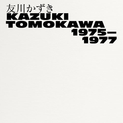 Kazuki Tomokawa:	Kazuki Tomokawa 1975–1977